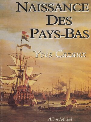 cover image of Naissance des Pays-Bas